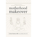 Motherhood Makeover