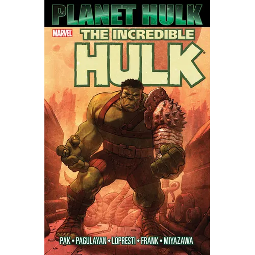 Hulk: Planet Hulk