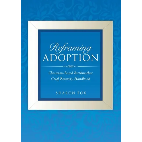 Reframing Adoption
