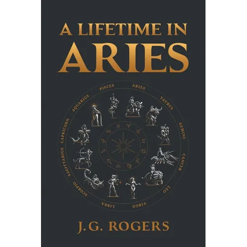 A Lifetime in Aries