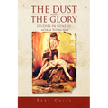 The Dust and the Glory