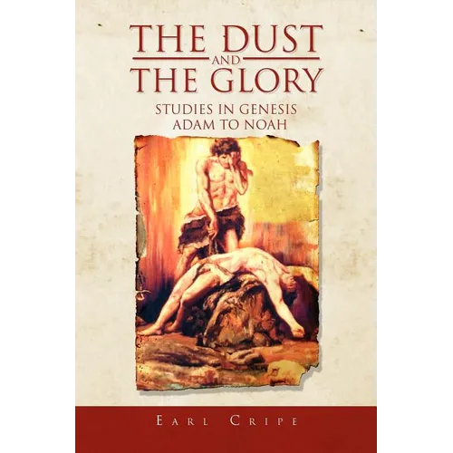 The Dust and the Glory