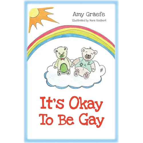 It's Okay To Be Gay