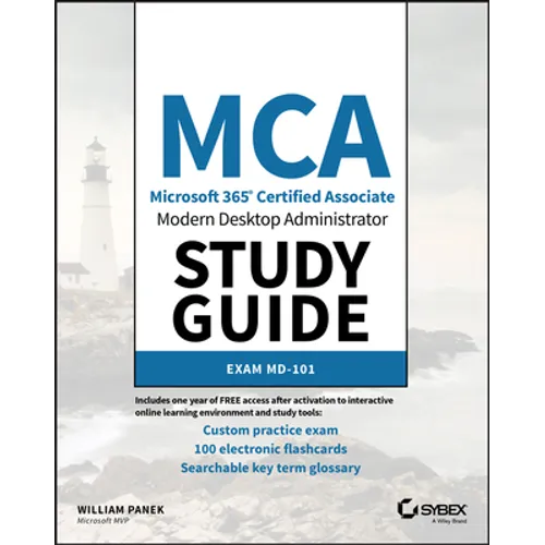 MCA Modern Desktop Administrator Study Guide: Exam MD-101