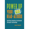 Power Up Your Read-Alouds: Building Reading Excitement Through Technology