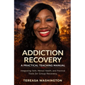 Addiction Recovery: A Practical Teaching Manual