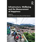 Infrastructure, Wellbeing and the Measurement of Happiness - Paperback