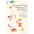 The Creative Writing Workshop in the 21st Century: Practical Strategies for a Modern Era