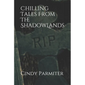 Chilling Tales From The ShadowLands