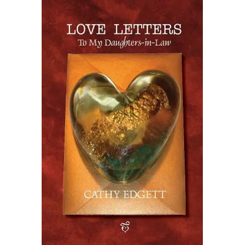 Love Letters to My Daughters-In-Law