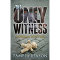 The Only Witness: A Neema Mystery