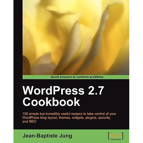 Wordpress 2.7 Cookbook