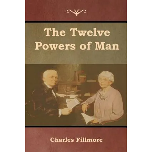The Twelve Powers of Man