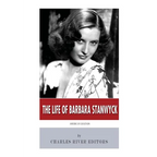 American Legends: The Life of Barbara Stanwyck