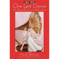 One Last Dance: It's Never Too Late to Fall in Love (Large Print)