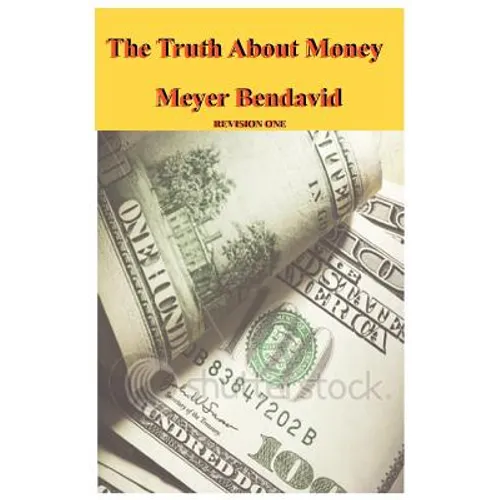 The Truth about Money