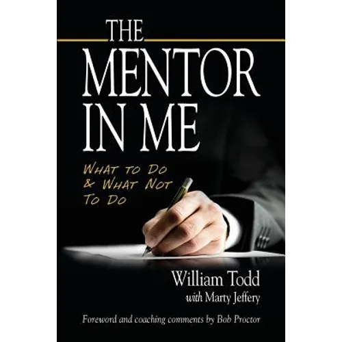 The Mentor In Me: What To Do & What Not To Do
