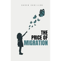 The Price of Migration