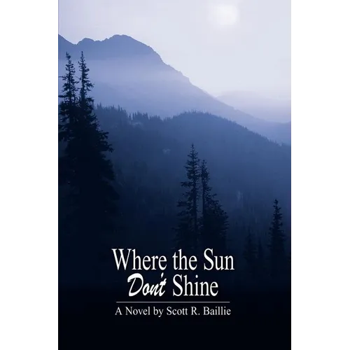 Where the Sun Don't Shine