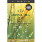 The 40-Day Surrender Fast: Expanded Edition