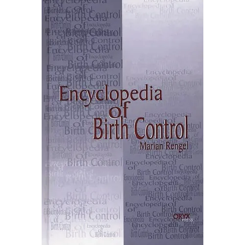 Encyclopedia of Birth Control