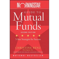 Morningstar Guide to Mutual Funds: Five-Star Strategies for Success