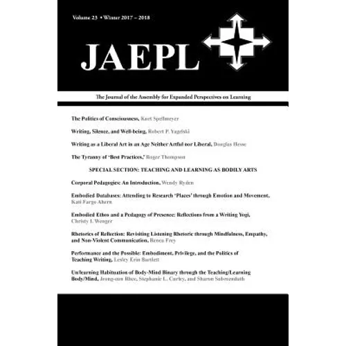 Jaepl: The Journal of the Assembly for Expanded Perspectives on Learning (Vol. 23, 2017-2018)