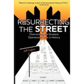 Resurrecting the Street: Overcoming the Greatest Operational Crisis in History