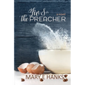Liv & the Preacher: A Marriage of Convenience for a Good Cause Novel