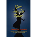 Your Invisible Power