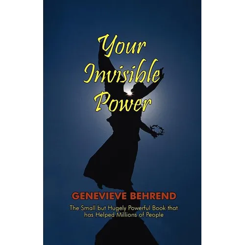 Your Invisible Power