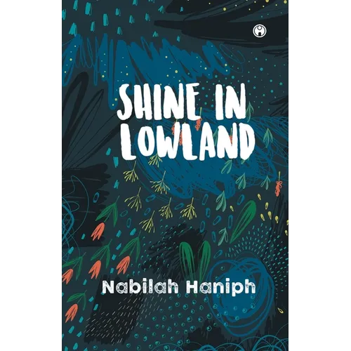 Shine in Lowland
