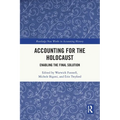 Accounting for the Holocaust: Enabling the Final Solution