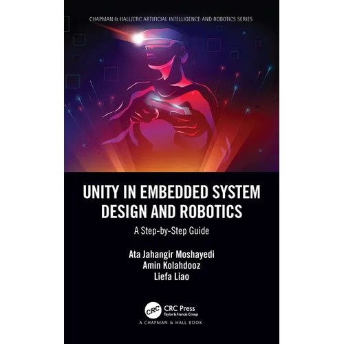 Unity in Embedded System Design and Robotics: A Step-By-Step Guide
