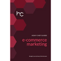 The Heavy Chef Guide To E-Commerce Marketing