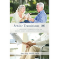 Senior Transitions 101