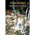 One Foot in the Future: A Woman's Spiritual Journey