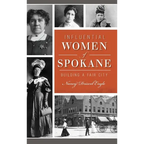 Influential Women of Spokane: Building a Fair City