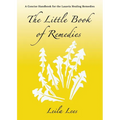 The Little Book of Remedies: A Concise Handbook for the Lasavia Healing Remedies