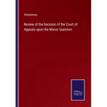 Review of the Decision of the Court of Appeals upon the Manor Question