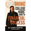 Broke College Kids' Guide to Financial Success