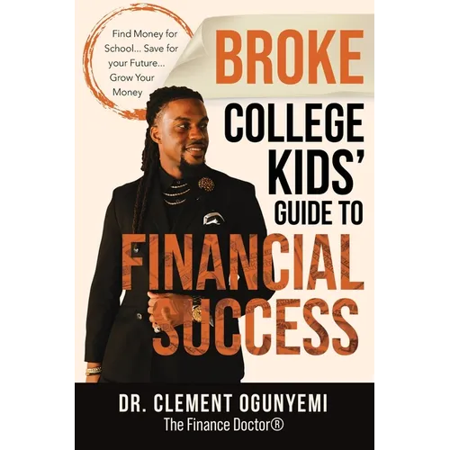 Broke College Kids' Guide to Financial Success