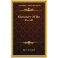 Dictionary Of The Occult