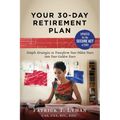 Your 30-Day Retirement Plan