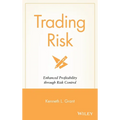 Trading Risk: Enhanced Profitability Through Risk Control