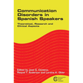 Communication Disorders in Spanish Speakers: Theoretical, Research and Clinical Aspects