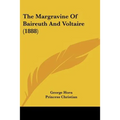 The Margravine Of Baireuth And Voltaire (1888)
