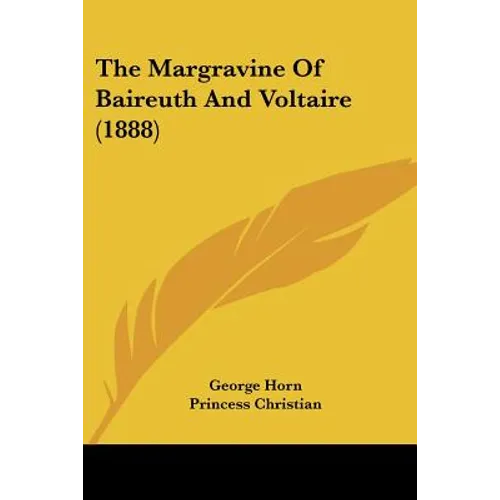 The Margravine Of Baireuth And Voltaire (1888)
