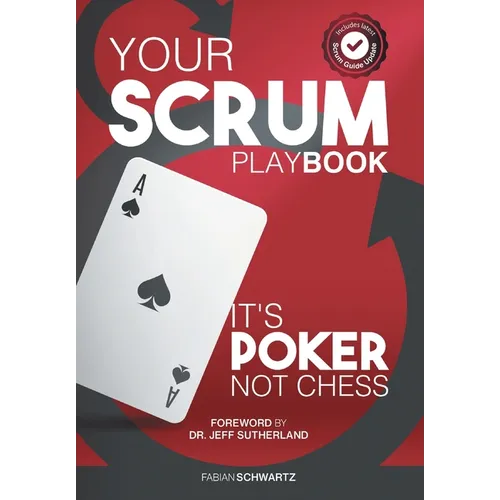 Your Scrum Playbook: It´s Poker, Not Chess