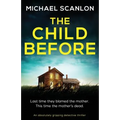 The Child Before: An absolutely gripping detective thriller